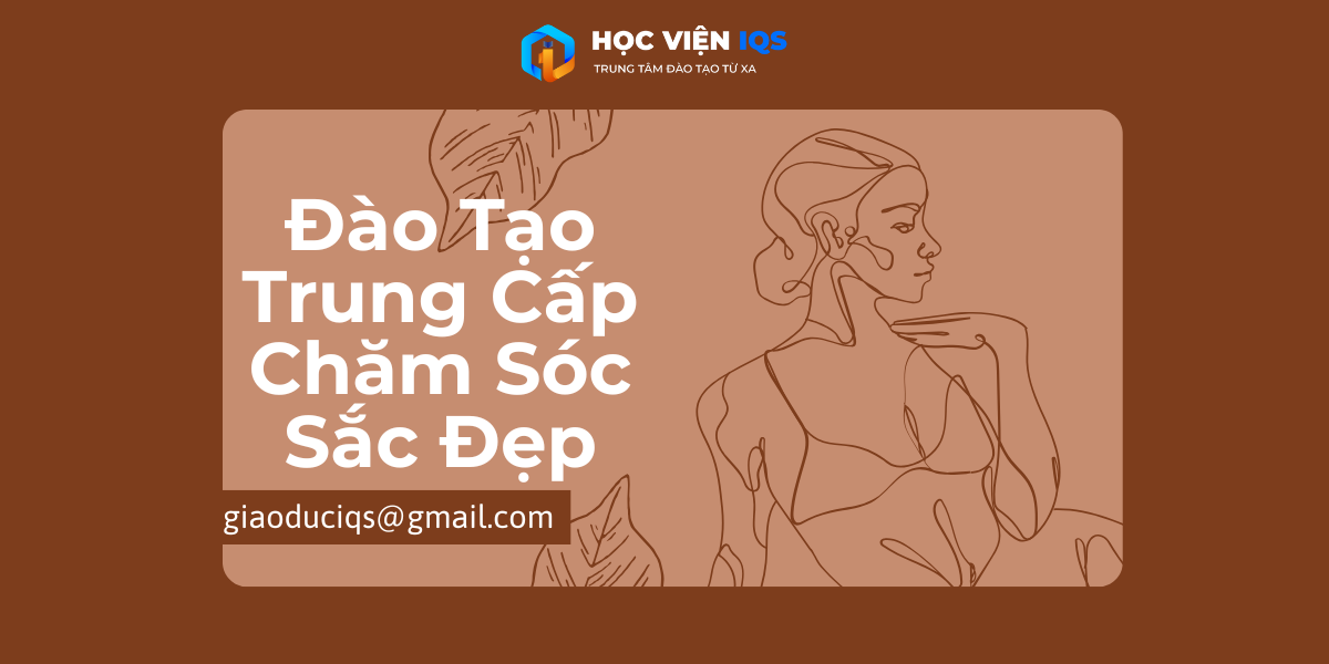 Đào Tạo Trung Cấp Chăm Sóc Sắc Đẹp