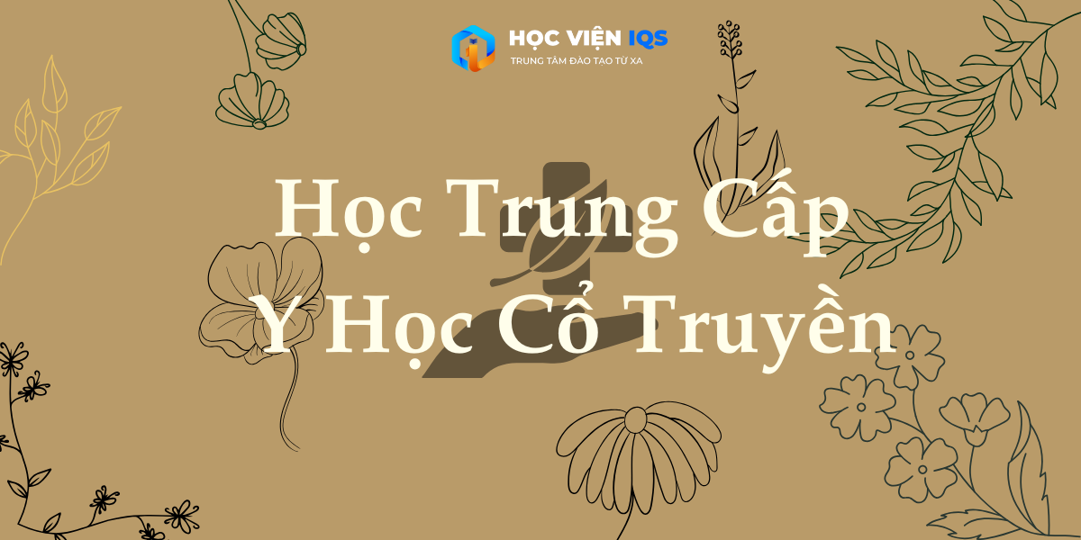 Học Trung Cấp Y Học Cổ Truyền