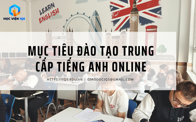 Mục Tiêu Đào Tạo Trung cấp Tiếng Anh online