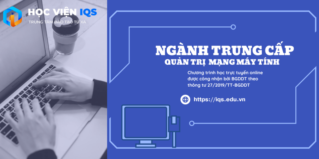 Ngành Trung Cấp Quản Trị Mạng Máy Tính