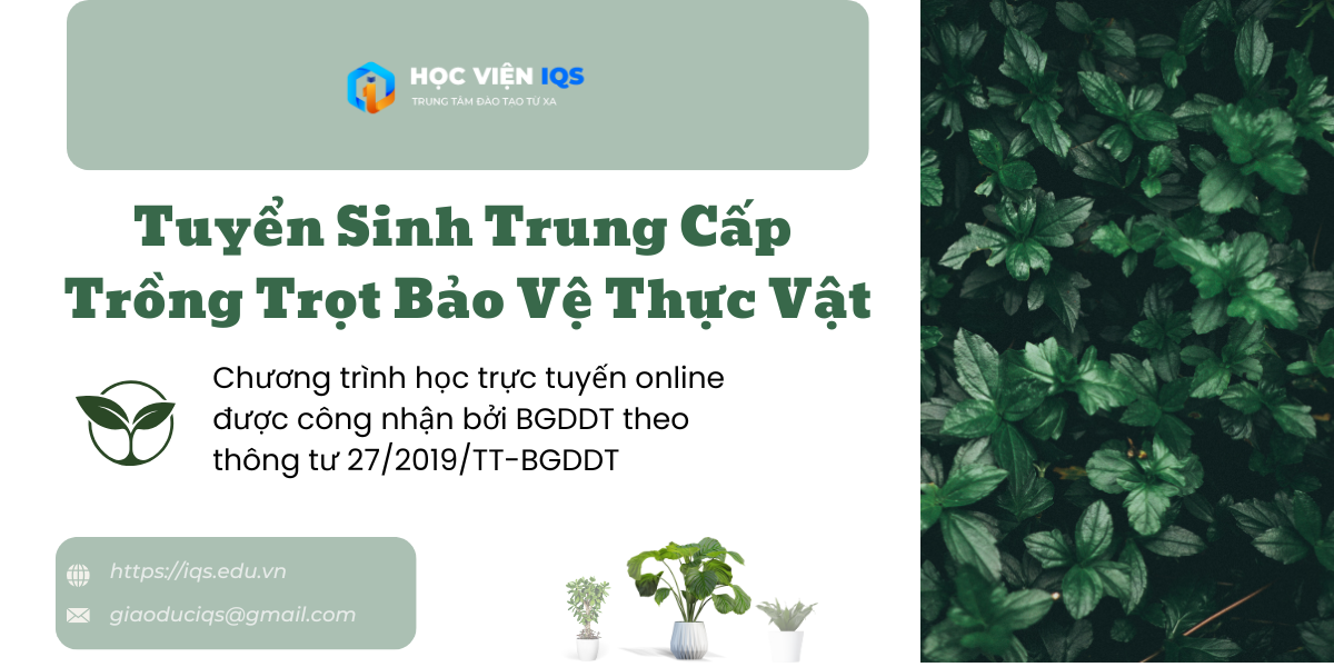 Tuyển Sinh Trung Cấp Trồng Trọt Bảo Vệ Thực Vật